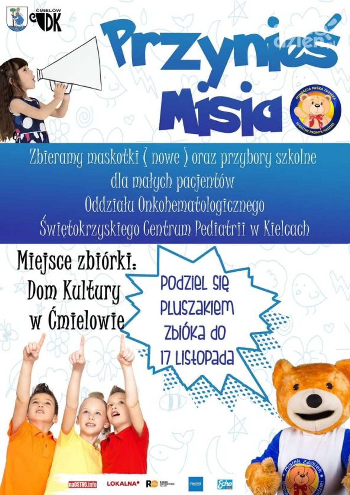 "Przynieś Misia" - w Ćmielowie organizowana jest charytatywna akcja "Przynieś Misia" - w Ćmielowie organizowana jest charytatywna akcja