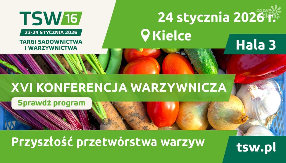 Przyszłość przetwórstwa warzyw – eksperci branży spotkają się podczas TSW 2026 w Kielcach Przyszłość przetwórstwa warzyw – eksperci branży spotkają się podczas TSW 2026 w Kielcach