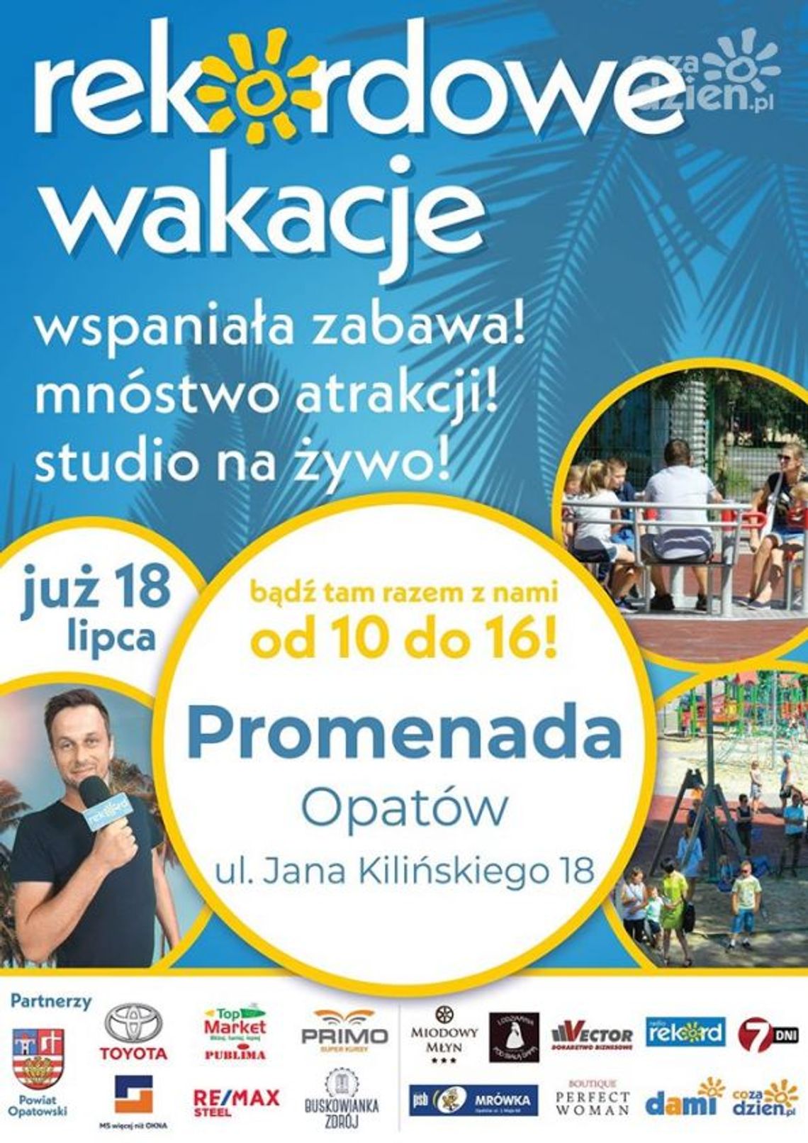 Rekordowych Wakacji kolejny przystanek się zapowiada. Tym razem Opatów i Promenada Rekordowych Wakacji kolejny przystanek się zapowiada. Tym razem Opatów i Promenada