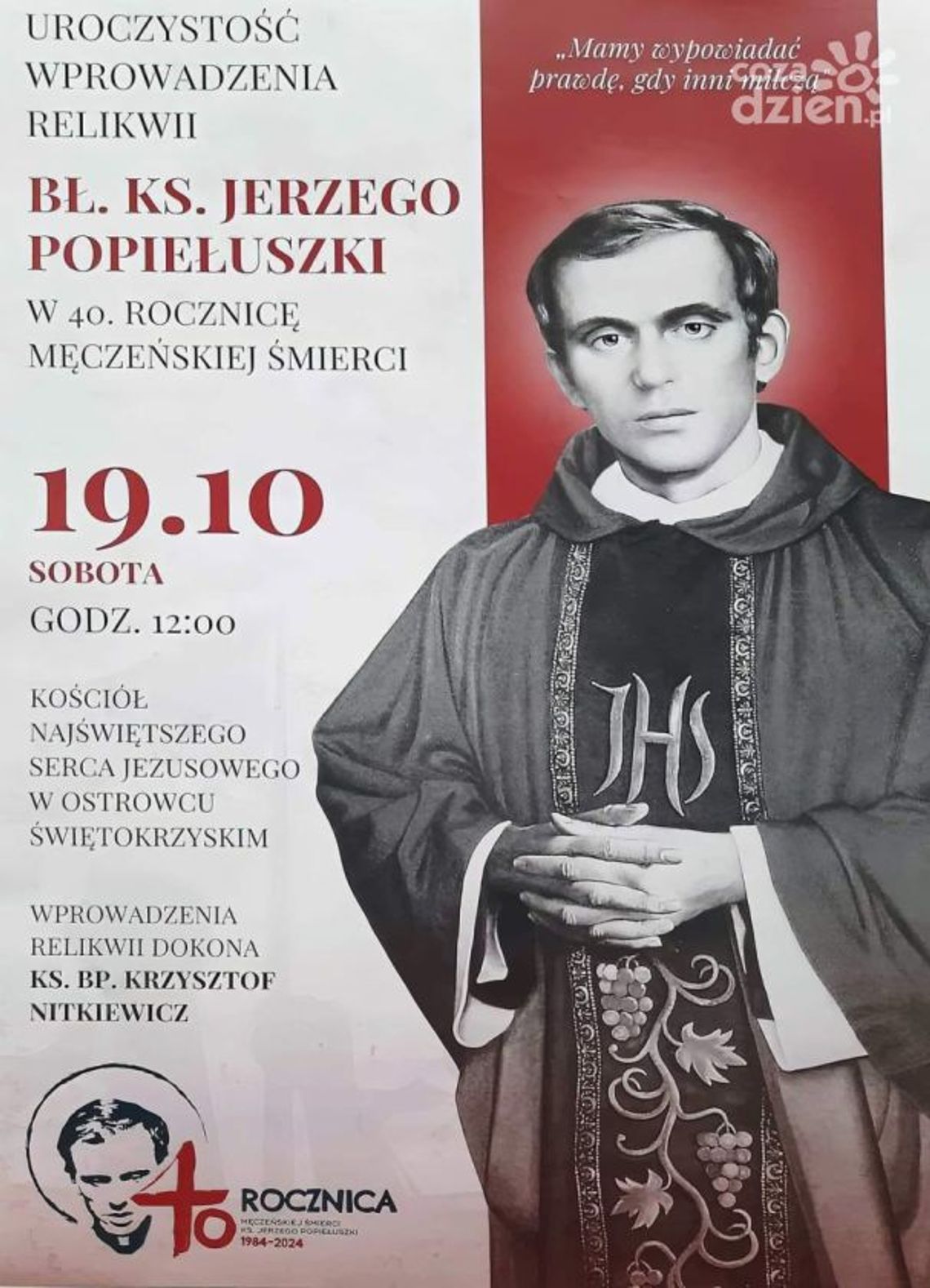 Relikwie bł. ks. Jerzego Popiełuszko będą w ostrowieckim kościele Relikwie bł. ks. Jerzego Popiełuszko będą w ostrowieckim kościele