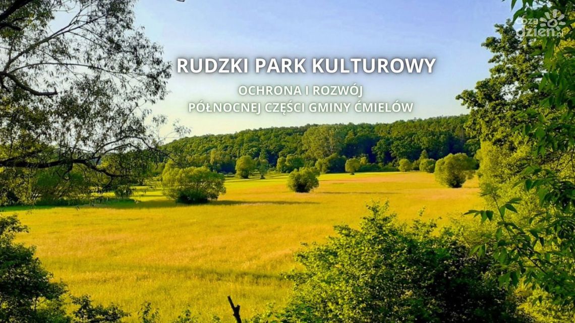 Rudzki Park Kulturowy w gminie Ćmielów czeka na plan zagospodarowania przestrzennego Rudzki Park Kulturowy w gminie Ćmielów czeka na plan zagospodarowania przestrzennego