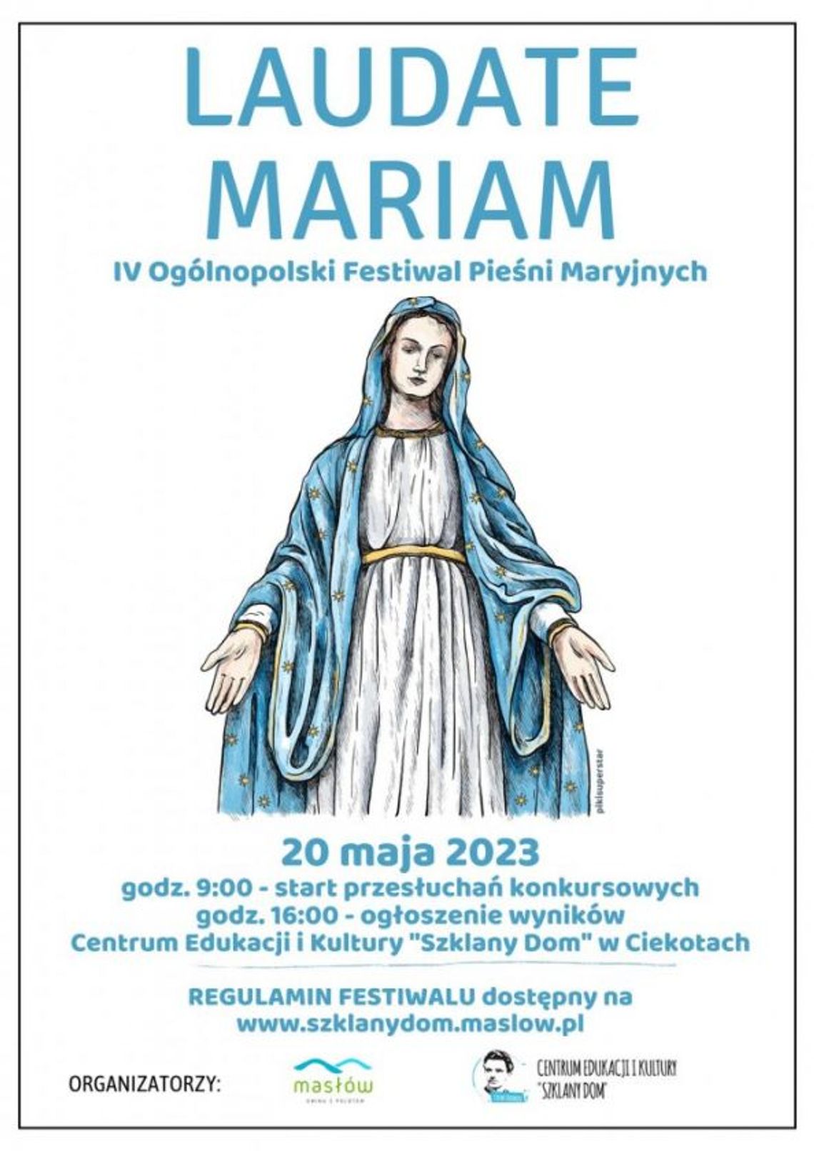 Ruszają zgłoszenia do IV Festiwalu Pieśni Maryjnych Laudate Mariam Ruszają zgłoszenia do IV Festiwalu Pieśni Maryjnych Laudate Mariam