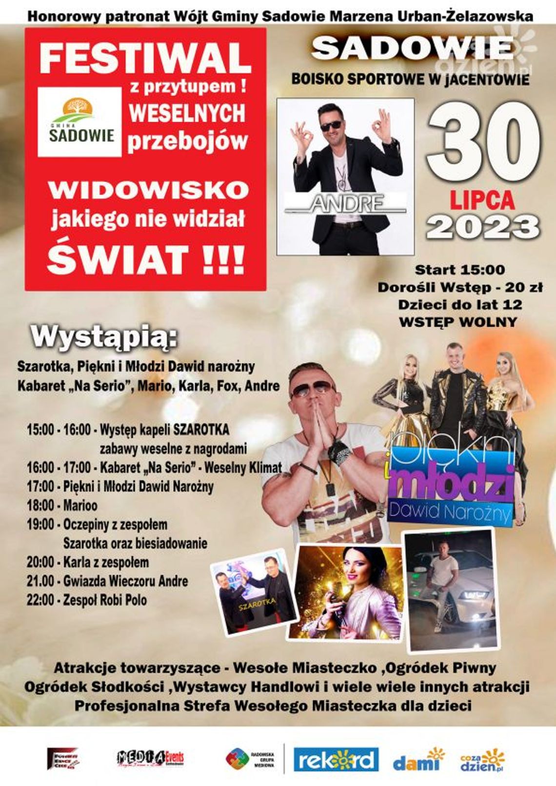 Sadowie zaprasza na Festiwal Weselnych Przebojów Sadowie zaprasza na Festiwal Weselnych Przebojów