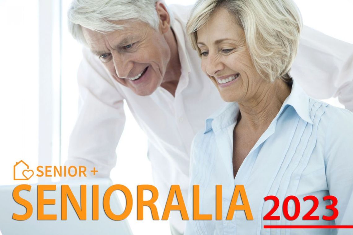 Senioralia 2023 dla rozrywki, zdrowia i relaksu Senioralia 2023 dla rozrywki, zdrowia i relaksu