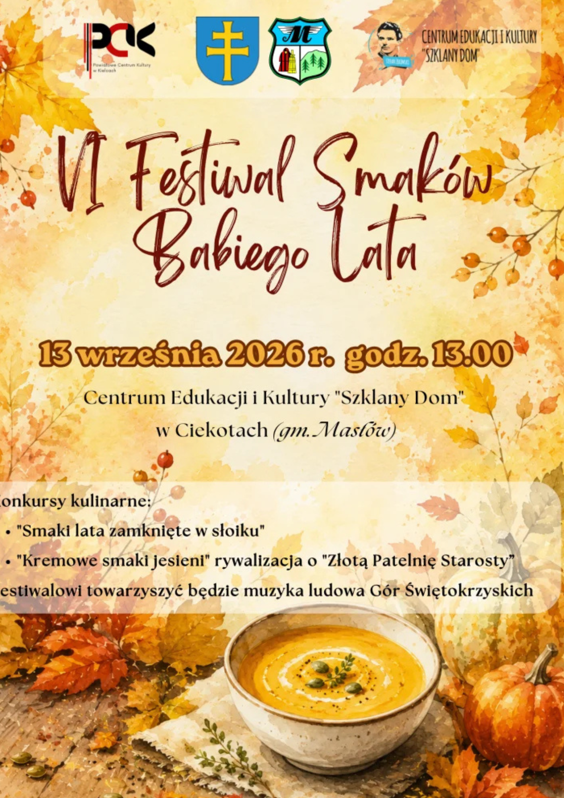 Smaki jesieni, folk i tradycja. VI Festiwal Smaków Babiego Lata już w niedzielę w Ciekotach Smaki jesieni, folk i tradycja. VI Festiwal Smaków Babiego Lata już w niedzielę w Ciekotach