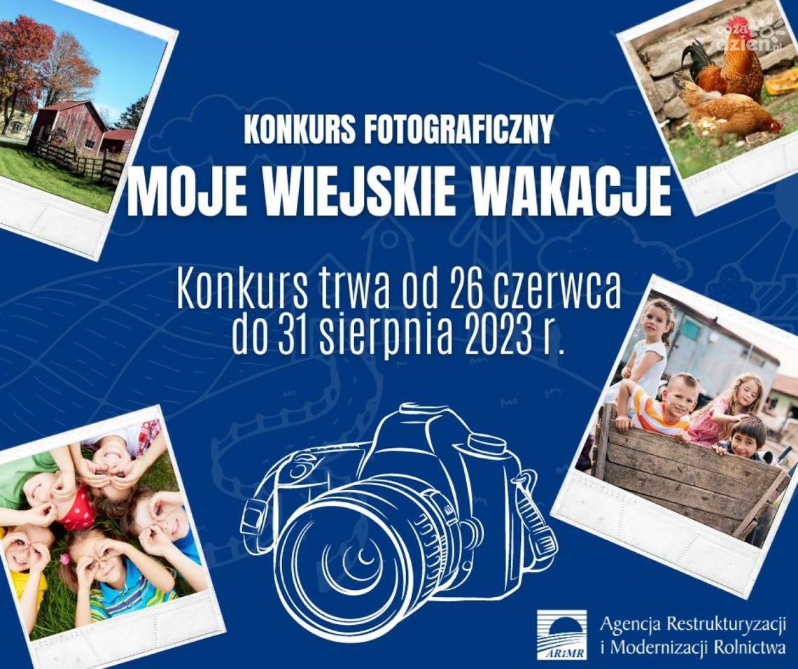 Spędzasz wakacje na wsi? Zrób ciekawe zdjęcie i zgarnij cenne nagrody 