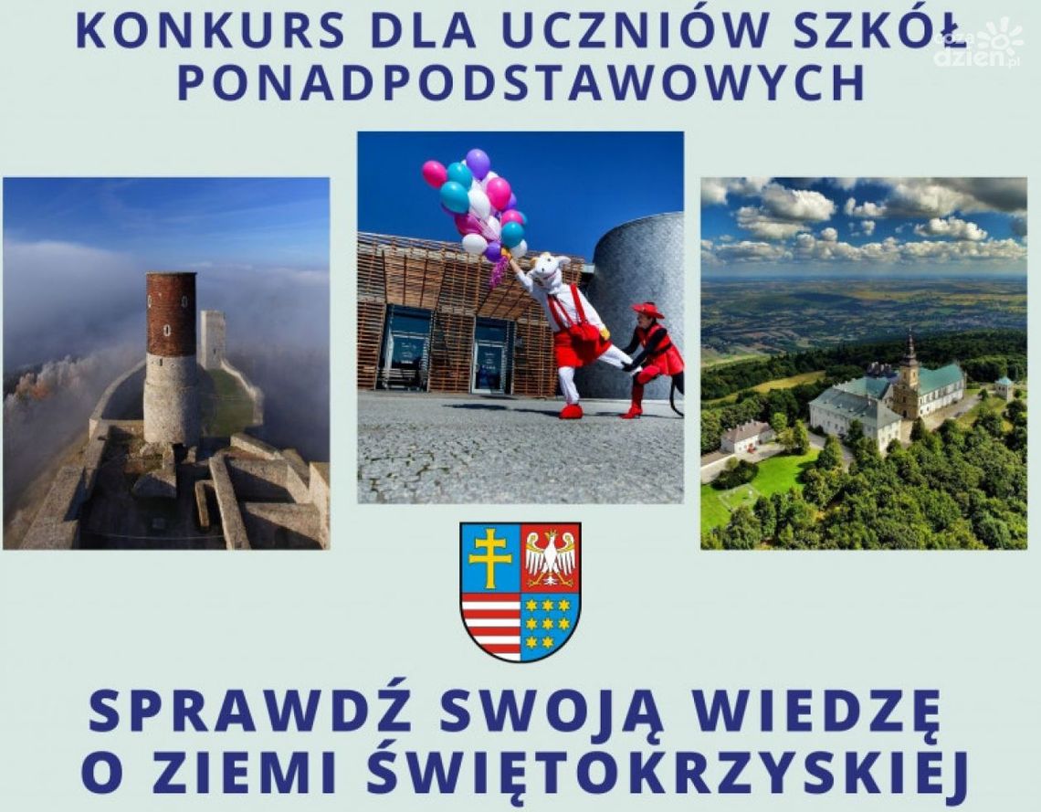 Sprawdź swoją wiedzę o Ziemi Świętokrzyskiej Sprawdź swoją wiedzę o Ziemi Świętokrzyskiej
