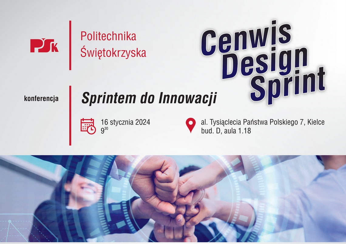 Sprintem do innowacji z Politechniką Świętokrzyską Sprintem do innowacji z Politechniką Świętokrzyską