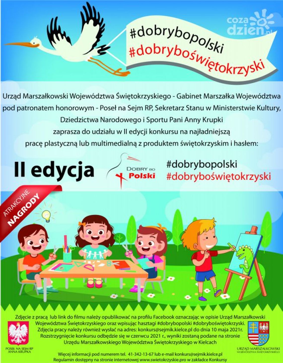 Startuje druga edycja konkursu "DOBRY BO POLSKI, DOBRY BO ŚWIĘTOKRZYSKI" Startuje druga edycja konkursu "DOBRY BO POLSKI, DOBRY BO ŚWIĘTOKRZYSKI"