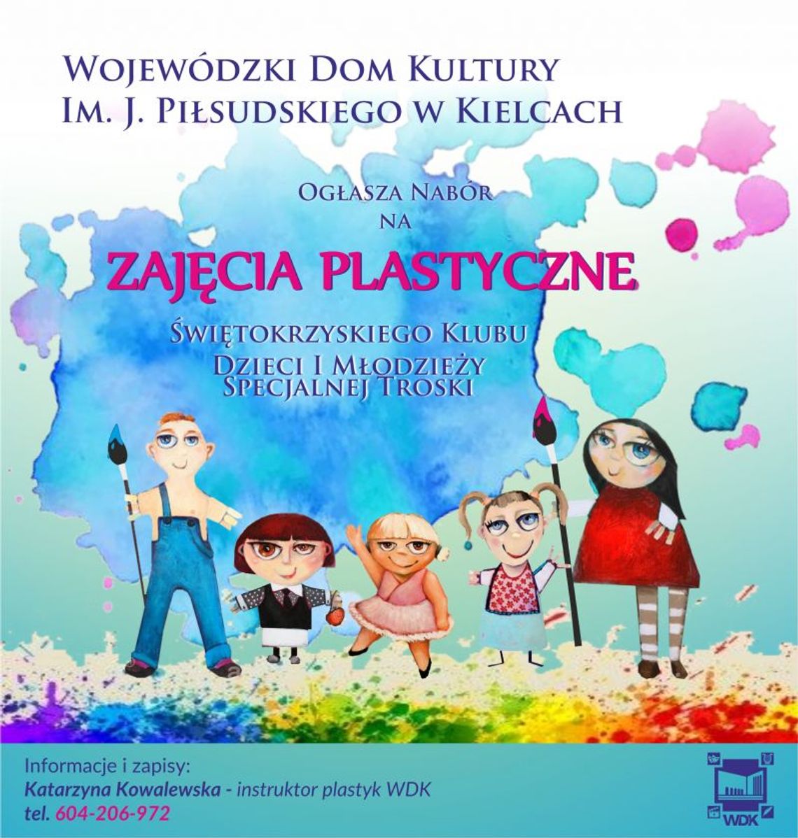 Świętokrzyski Klub Dzieci i Młodzieży Specjalnej Troski ogłosił nabór na zajęcia plastyczne Świętokrzyski Klub Dzieci i Młodzieży Specjalnej Troski ogłosił nabór na zajęcia plastyczne