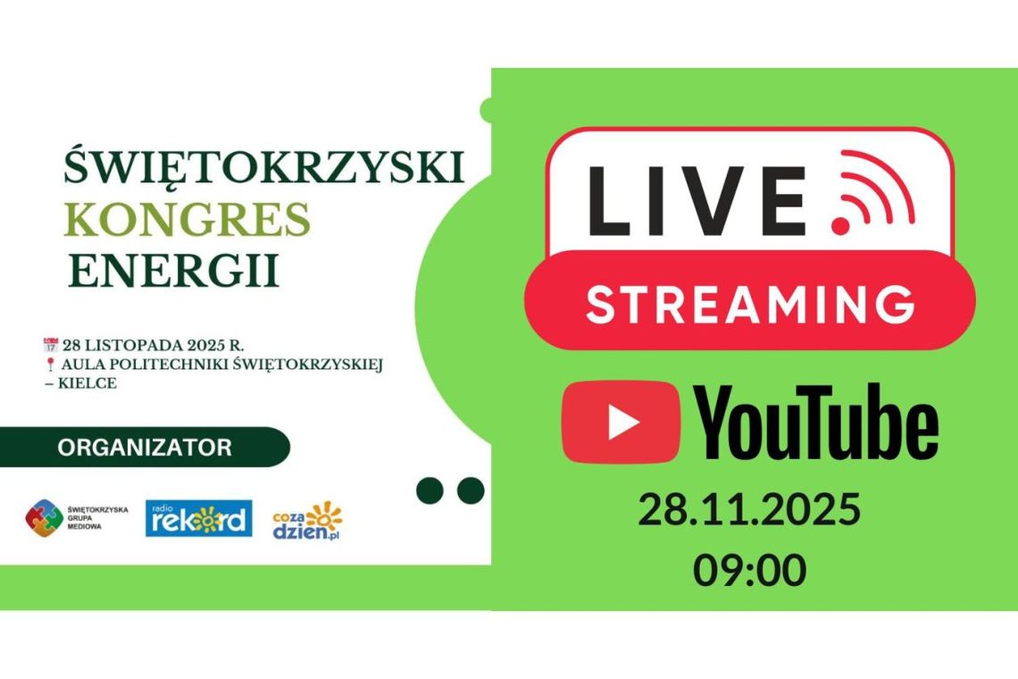 Świętokrzyski Kongres Energii już dziś Świętokrzyski Kongres Energii już dziś