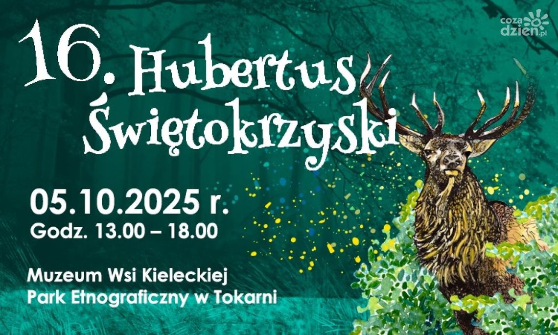 Tokarnia zaprasza na 16. Hubertusa Świętokrzyskiego Tokarnia zaprasza na 16. Hubertusa Świętokrzyskiego