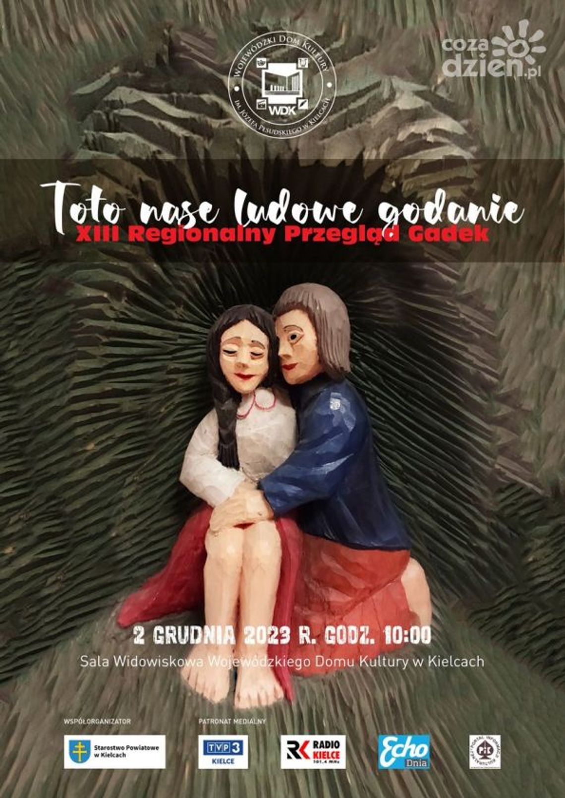 "Toto nase ludowe godanie” - WDK zaprasza na konkurs "Toto nase ludowe godanie” - WDK zaprasza na konkurs