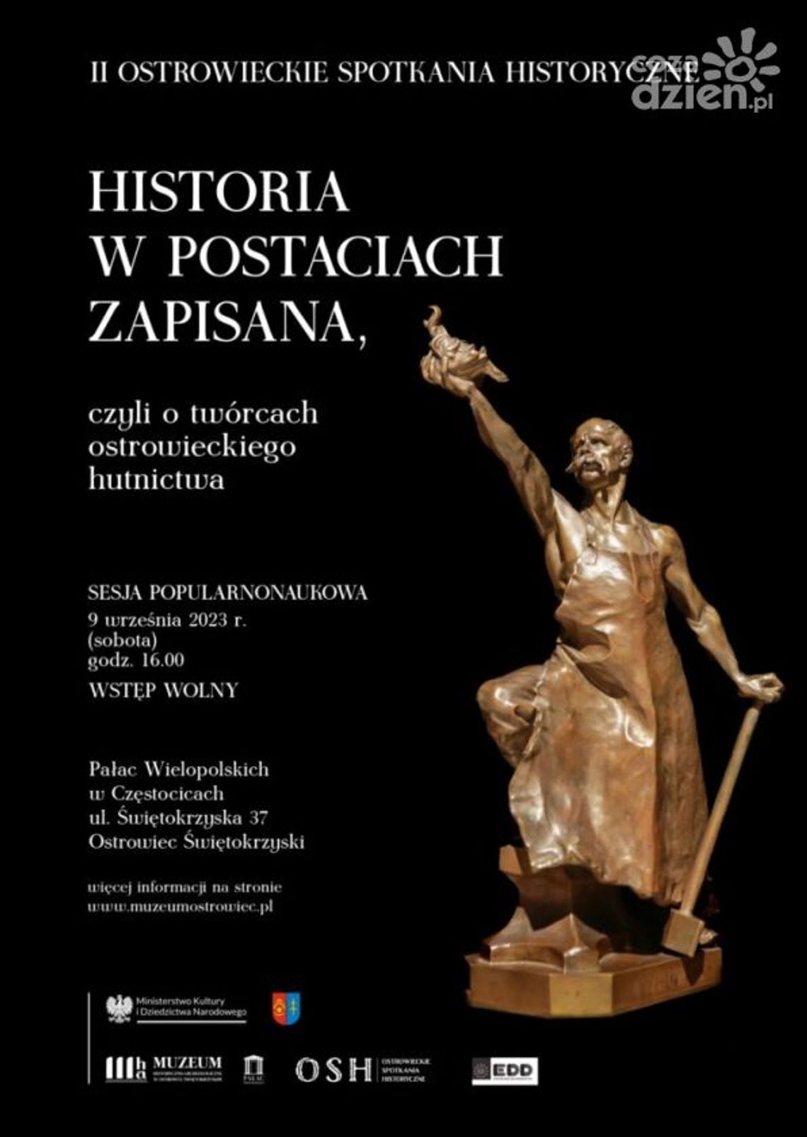 Twórcy ostrowieckiego hutnictwa na Europejskich Dniach Dziedzictwa Twórcy ostrowieckiego hutnictwa na Europejskich Dniach Dziedzictwa