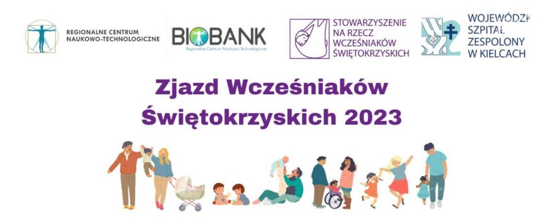 VII Zjazd Wcześniaków Świętokrzyskich VII Zjazd Wcześniaków Świętokrzyskich