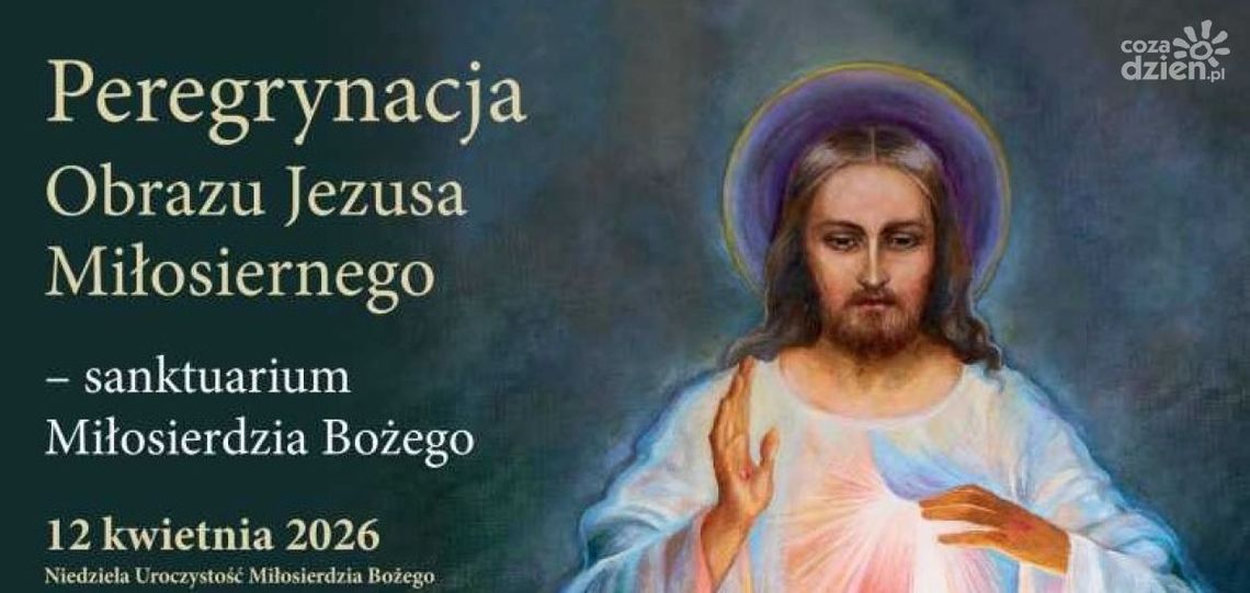 W Niedzielę Miłosierdzia Bożego rozpocznie się peregrynacja Obrazu Jezusa Miłosiernego W Niedzielę Miłosierdzia Bożego rozpocznie się peregrynacja Obrazu Jezusa Miłosiernego