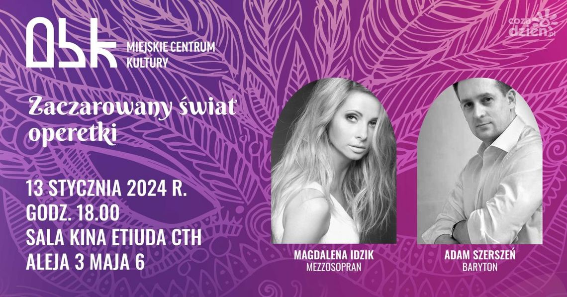 W Ostrowcu artyści przeniosą słuchaczy w świat operetki 