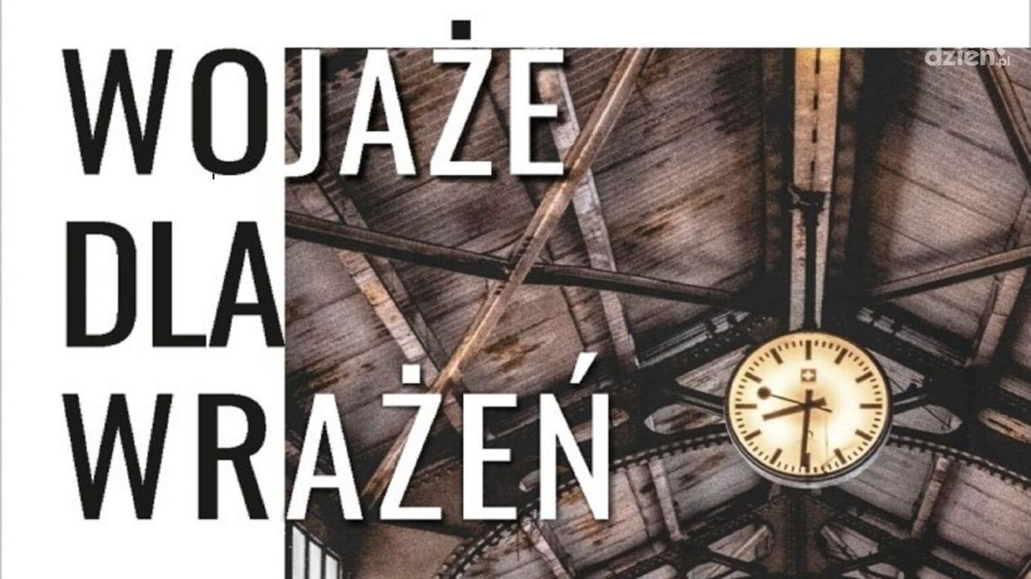 W Ostrowcu wracają wojaże dla wrażeń 