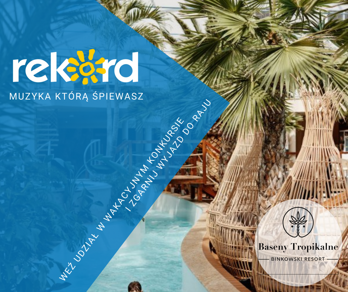 "Wakacje w Raju" - letni konkurs z Radiem Rekord "Wakacje w Raju" - letni konkurs z Radiem Rekord