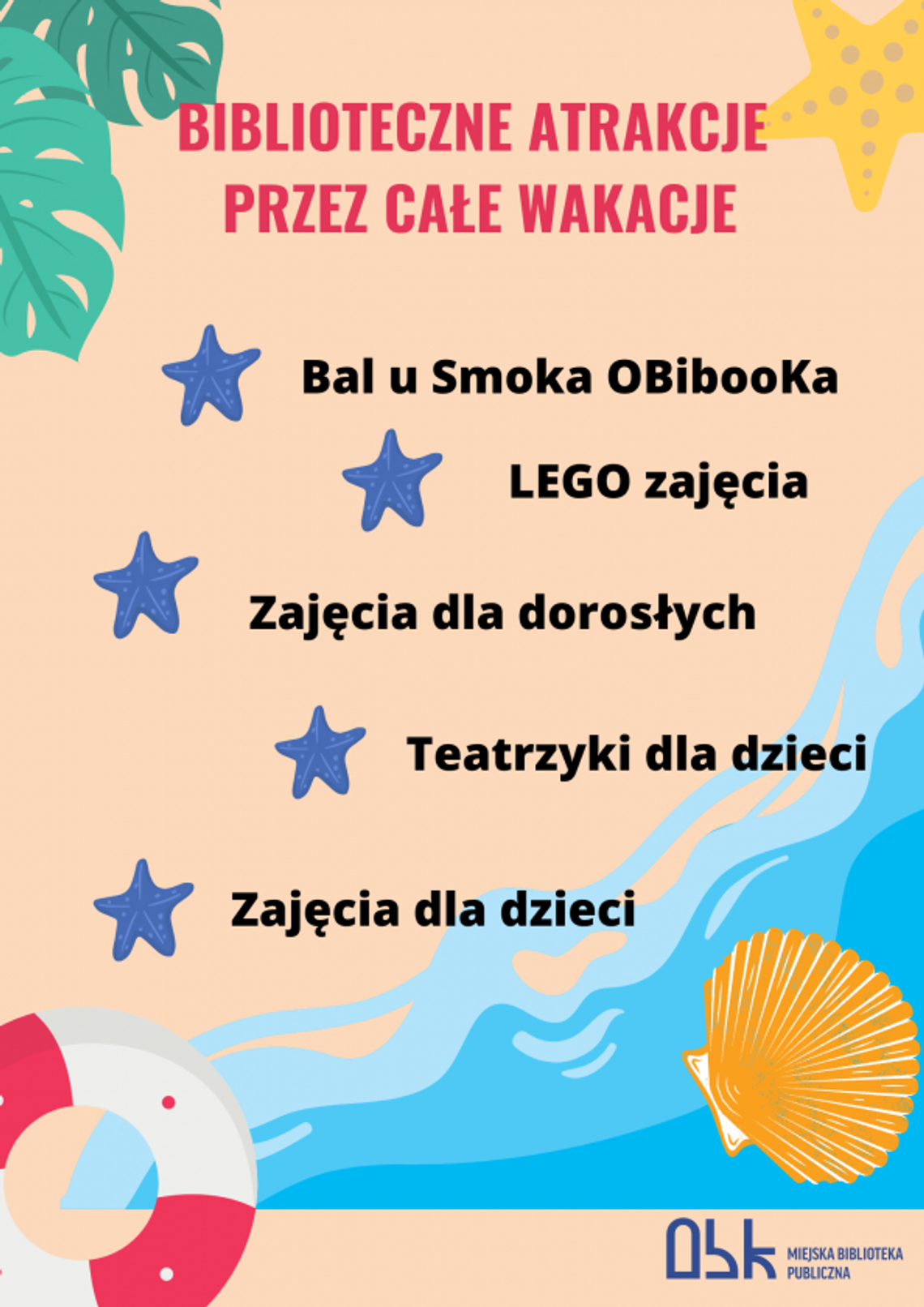 Wakacje z ostrowiecka biblioteką Wakacje z ostrowiecka biblioteką
