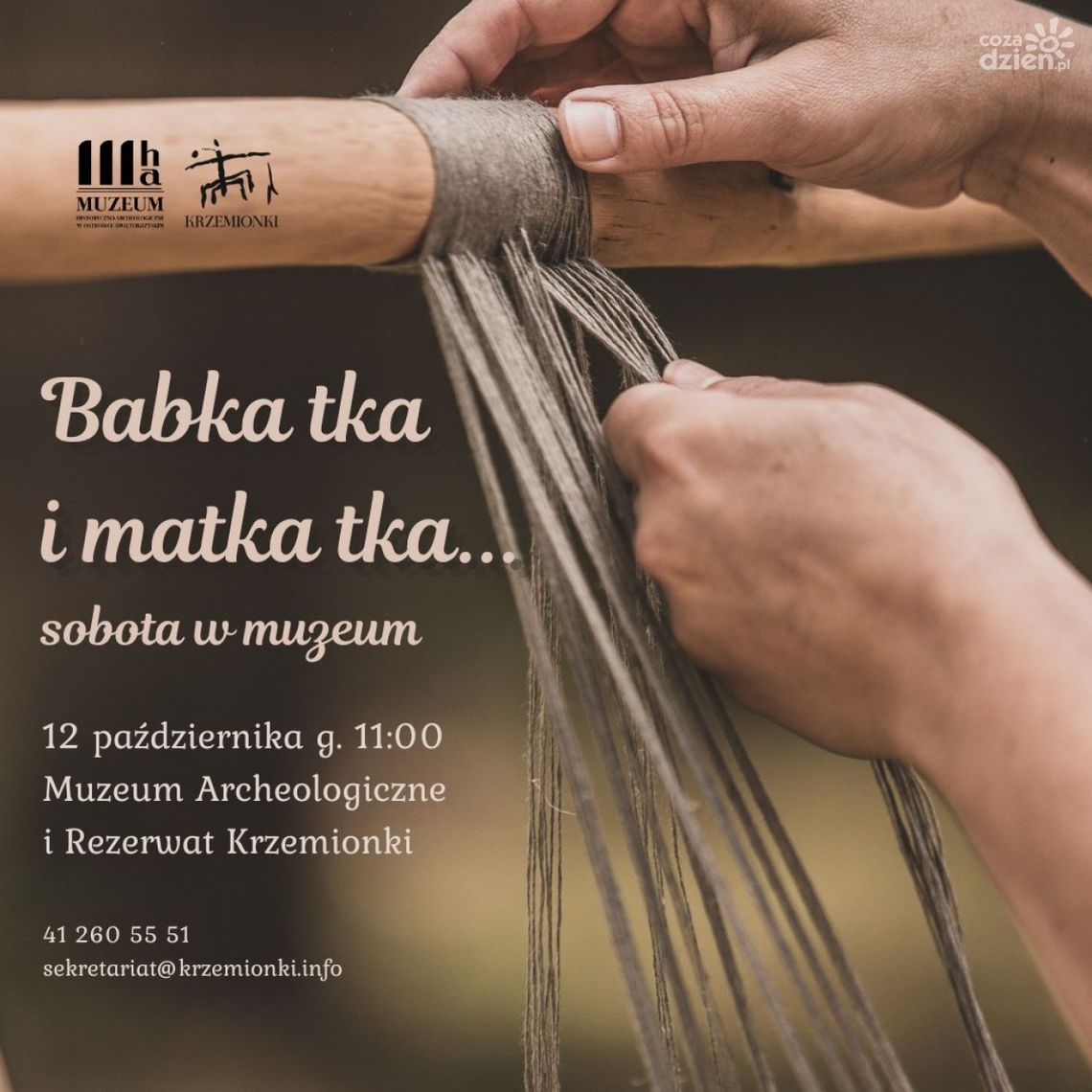 Warsztaty tkackie w muzeum na Krzemionkach Warsztaty tkackie w muzeum na Krzemionkach
