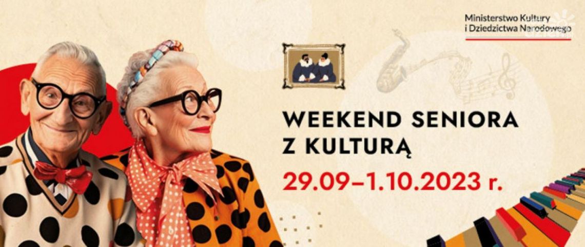 Weekend seniora z kulturą