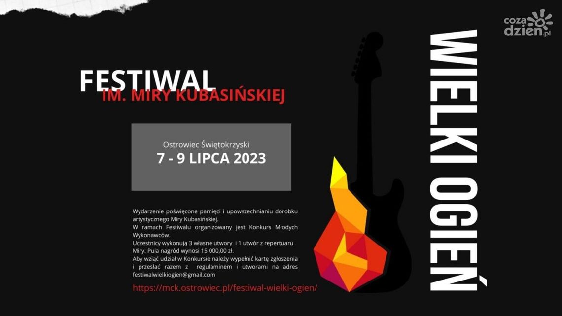 "Wielki Ogień" -festiwal im. Miry Kubasińskiej "Wielki Ogień" -festiwal im. Miry Kubasińskiej