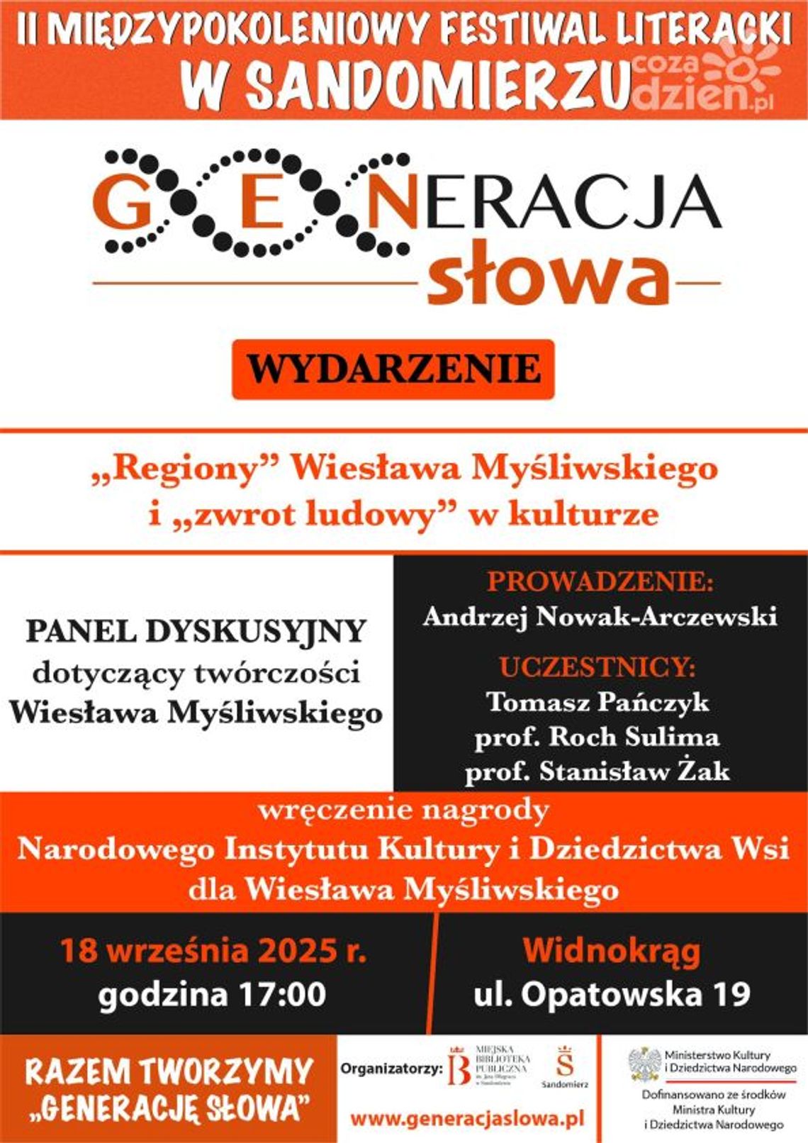 Wiesław Myśliwski bohaterem jednego z paneli sandomierskiego festiwalu literackiego Wiesław Myśliwski bohaterem jednego z paneli sandomierskiego festiwalu literackiego