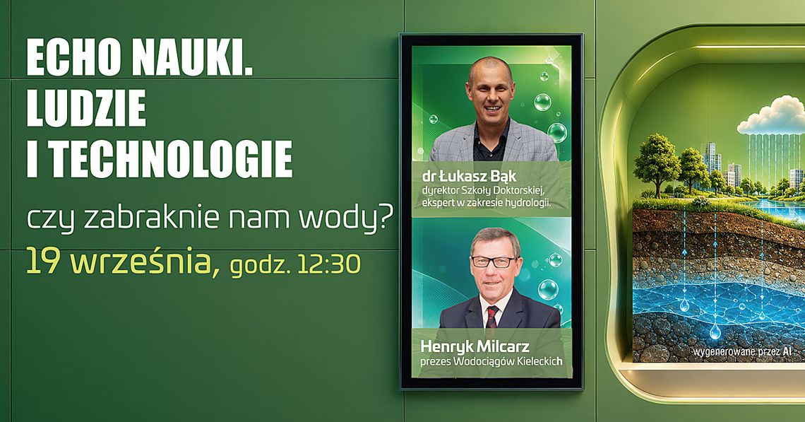 Woda znika po cichu. Dziś w Kielcach rozmowa o problemie, który będzie dotyczył każdego Woda znika po cichu. Dziś w Kielcach rozmowa o problemie, który będzie dotyczył każdego