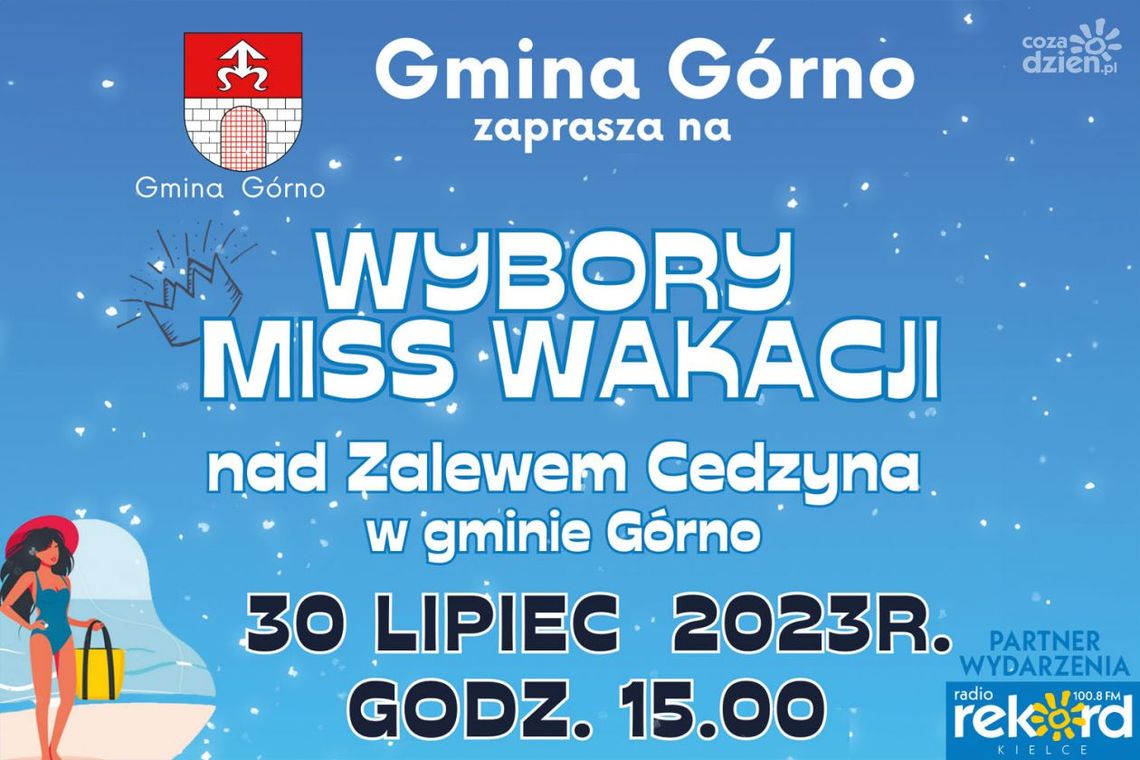 Wybory MISS WAKACJI nad Zalewem Cedzyna! Wybory MISS WAKACJI nad Zalewem Cedzyna!