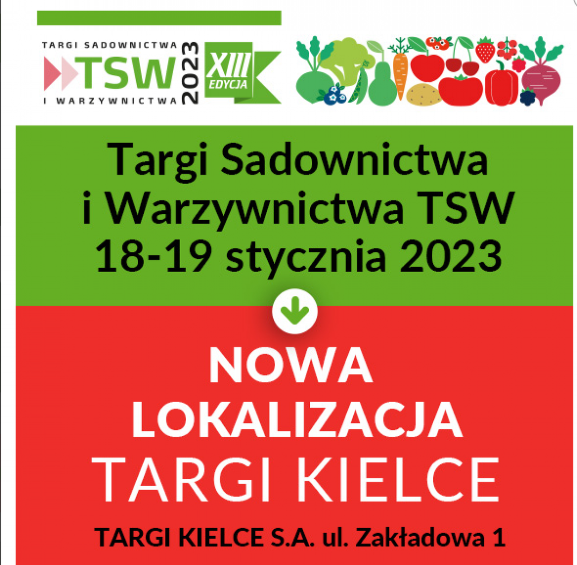 XIII Targi Sadownictwa i Warzywnictwa TSW XIII Targi Sadownictwa i Warzywnictwa TSW