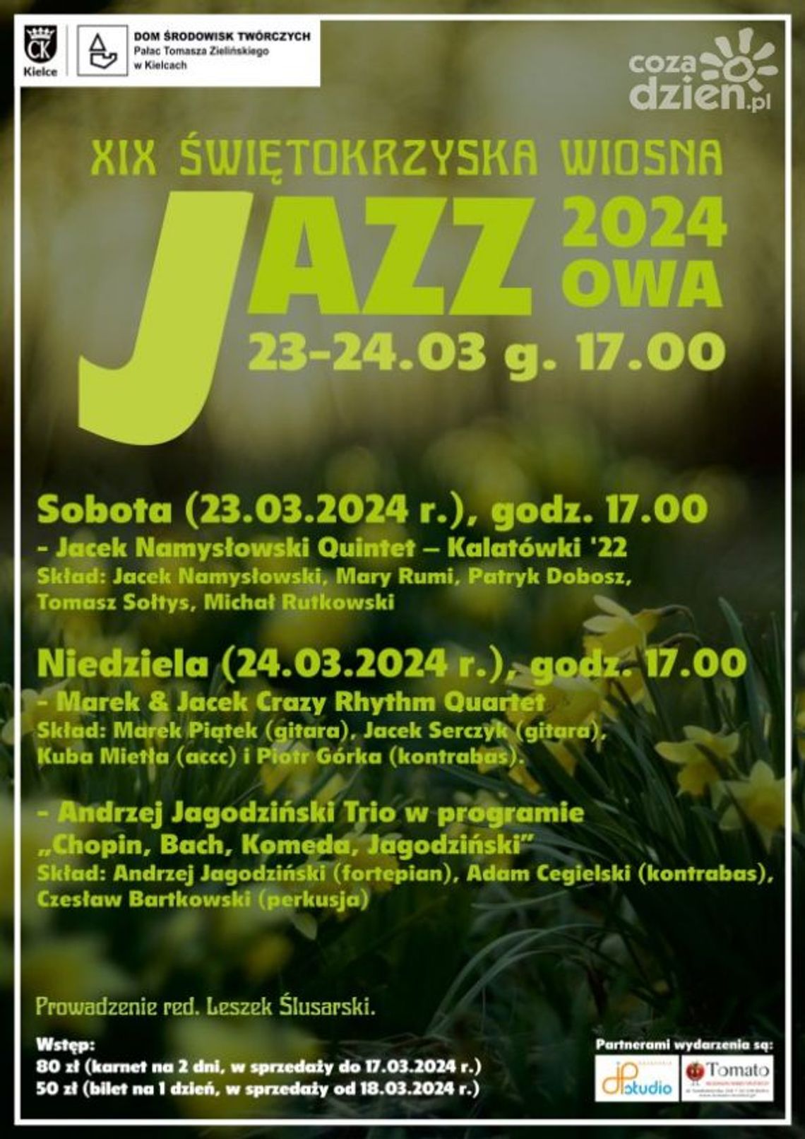 XIX Świętokrzyska Wiosna Jazzowa odbędzie się już w ten weekend XIX Świętokrzyska Wiosna Jazzowa odbędzie się już w ten weekend
