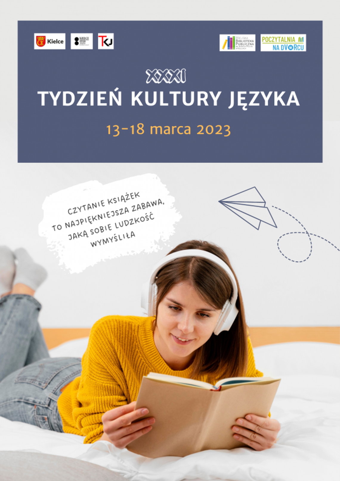 XXXI Tydzień Kultury Języka w MBP im. J. Pilcha w Kielcach XXXI Tydzień Kultury Języka w MBP im. J. Pilcha w Kielcach
