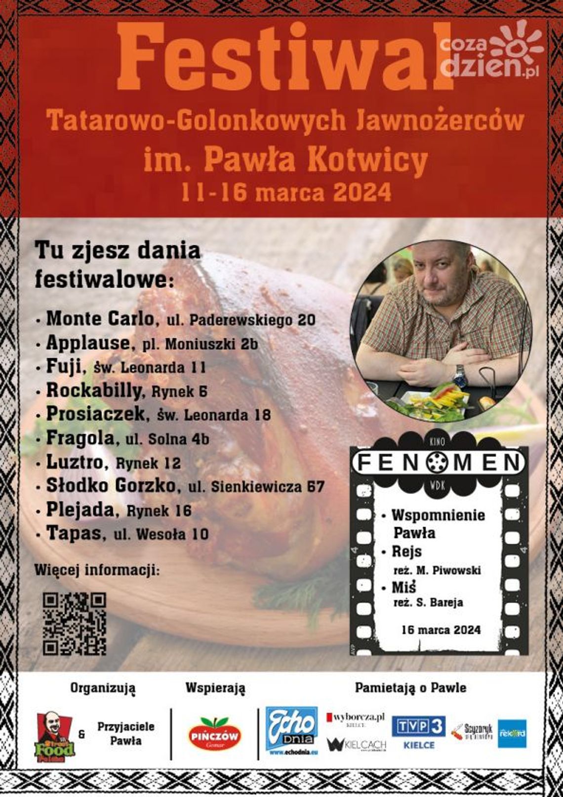 Z pamięci o Pawle. I Festiwal Tatarowo-Golonkowych Jawnożerców im. Pawła Kotwicy
Z pamięci o Pawle. I Festiwal Tatarowo-Golonkowych Jawnożerców im. Pawła Kotwicy