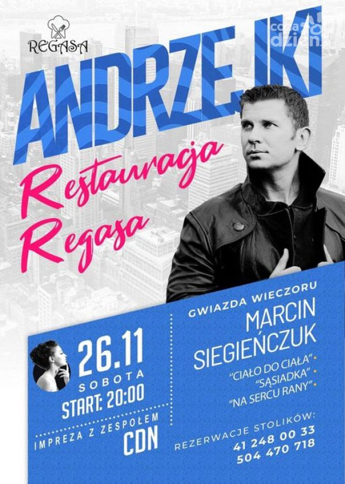 Zabawa "andrzejkowa" w REGASIE tylko z Marcinem Siegieńczukiem Zabawa "andrzejkowa" w REGASIE tylko z Marcinem Siegieńczukiem