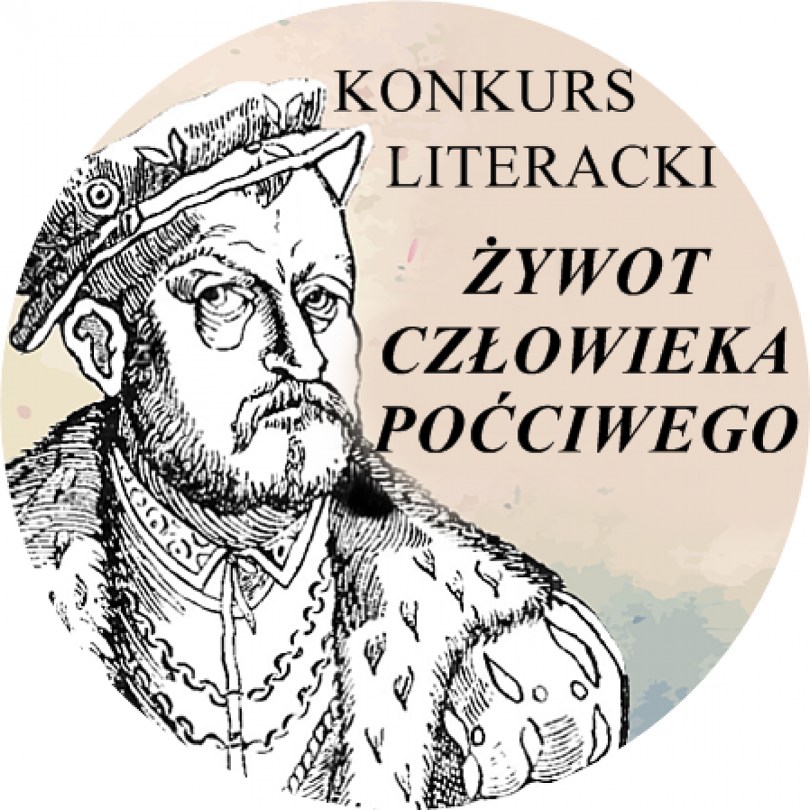 Żywot Człowieka Poćciwego - Konkurs Literacki Żywot Człowieka Poćciwego - Konkurs Literacki